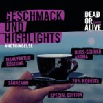 DEAD OR ALIVE Crema Kaffeebohnen - Quattro Spezial Edition